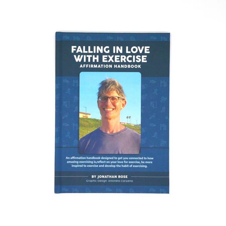 Jonathan Rose Affirmation Handbook, Hardcover Falling In Love with Exercise, Front
