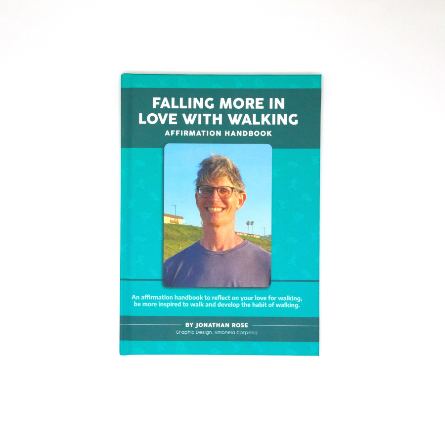 Jonathan Rose Affirmation Handbook, Hardcover Falling In Love with Walking, front