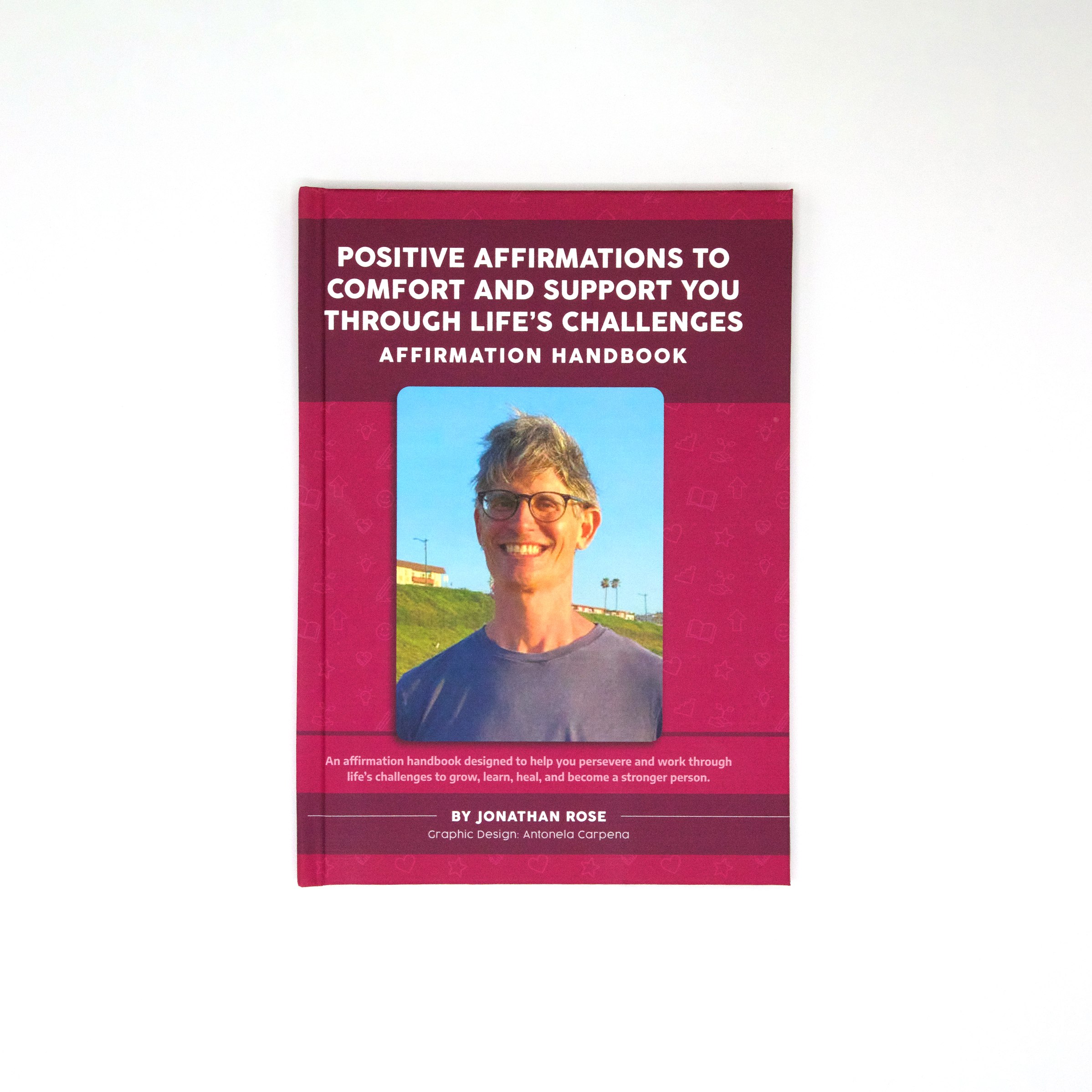 Jonathan Rose Affirmation Handbook, Hardcover Positive Affirmations to comfort and support you, front