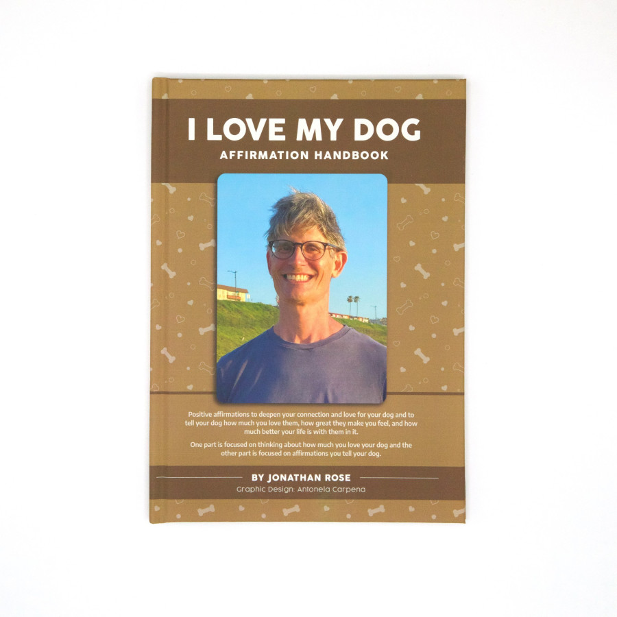 Jonathan Rose Affirmation Handbook, Hardcover I Love my Dog,