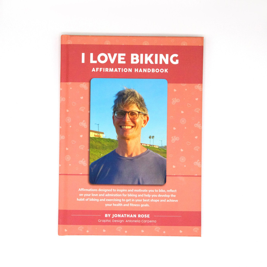 Jonathan Rose Affirmation Handbook, Hardcover I Love Biking, front