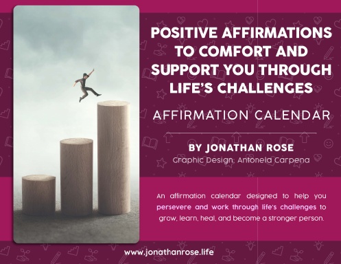 Positive Affirmations to Support You Through Life's Challenges Calendar