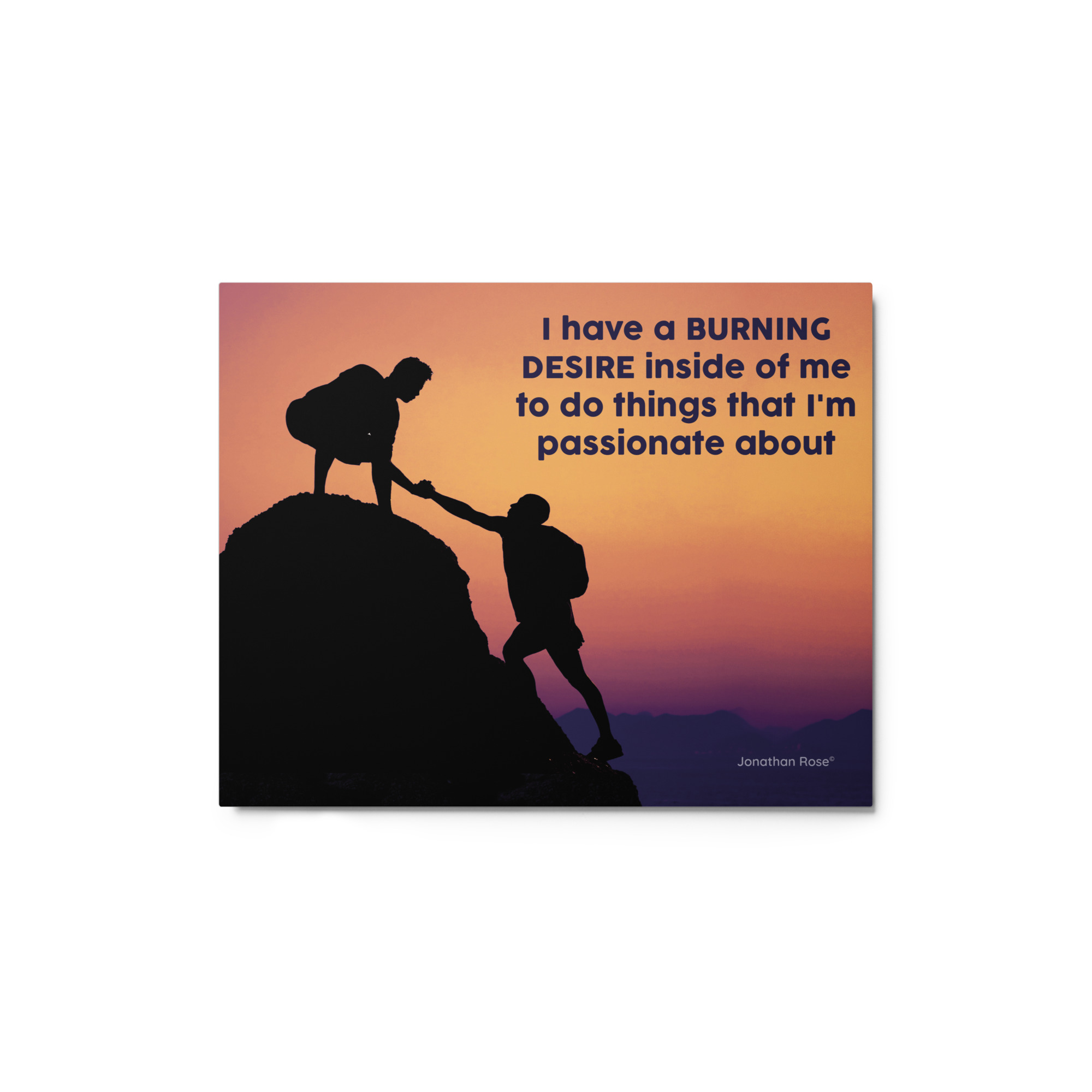 I HAVE A BURNING DESIRE INSIDE OF ME