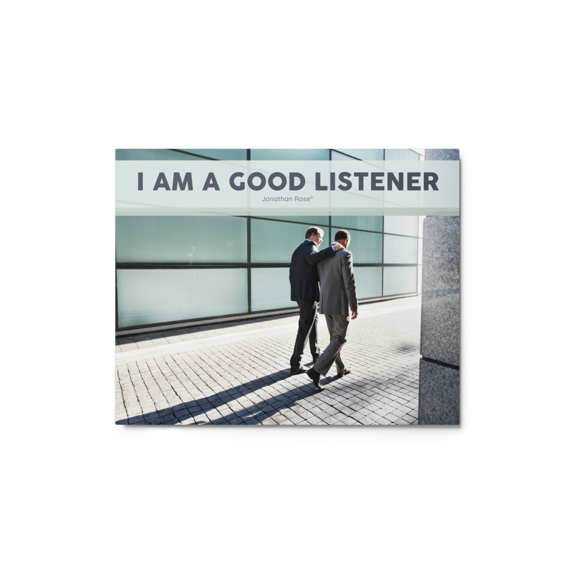 I AM A GOOD LISTENER