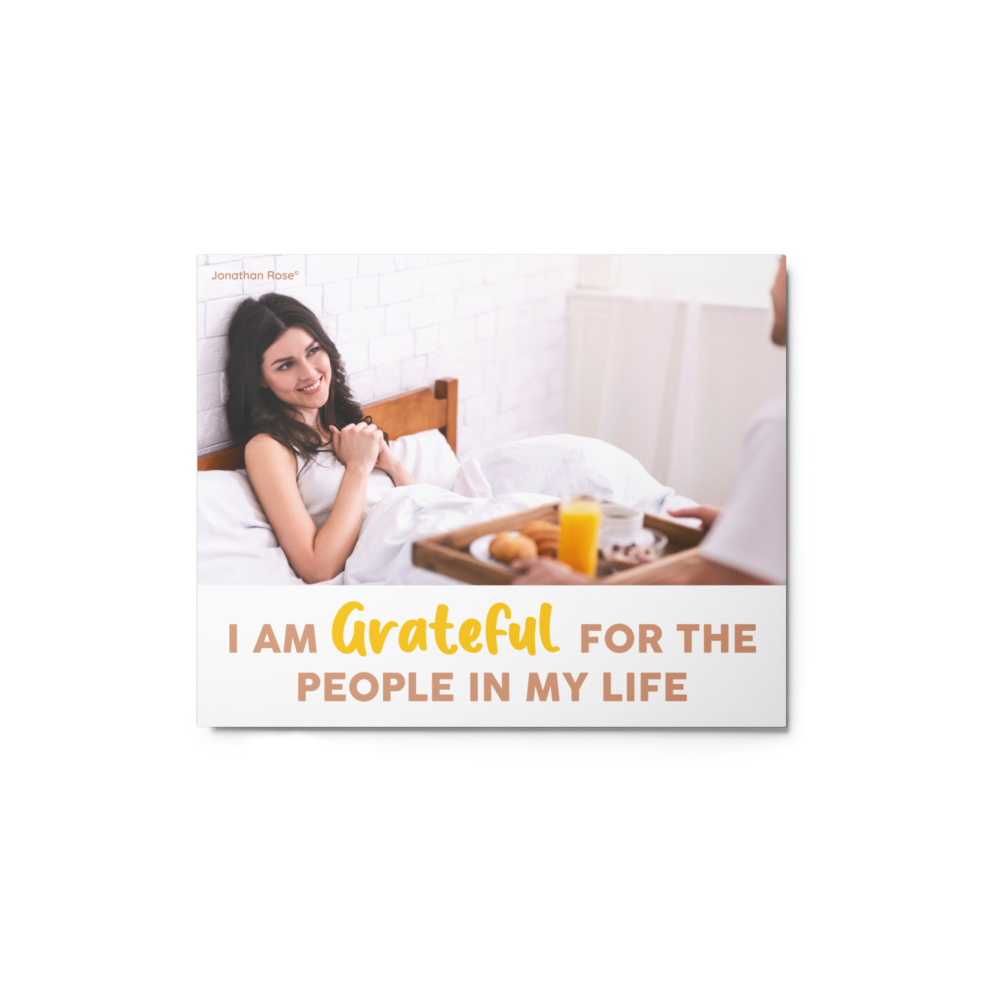 I AM GREATFUL FOR THE PEOPLE IN MY LIFE