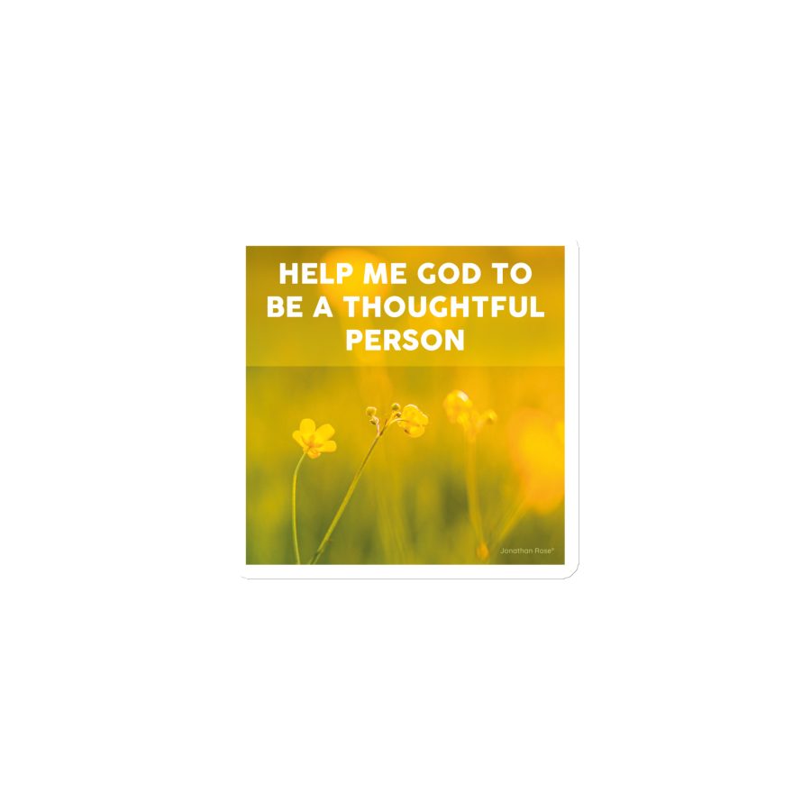 Help me God to be thoughtful person Magnet