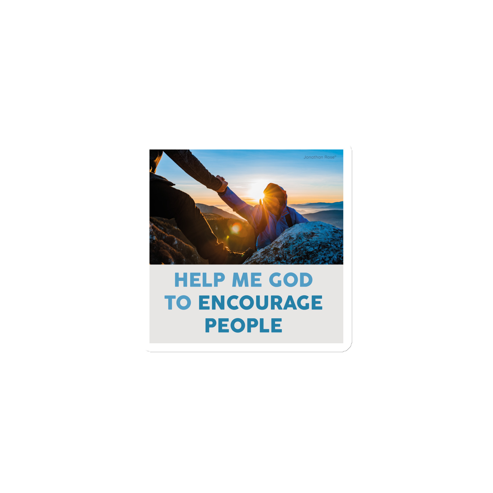 Help me God to encourage people Magnet