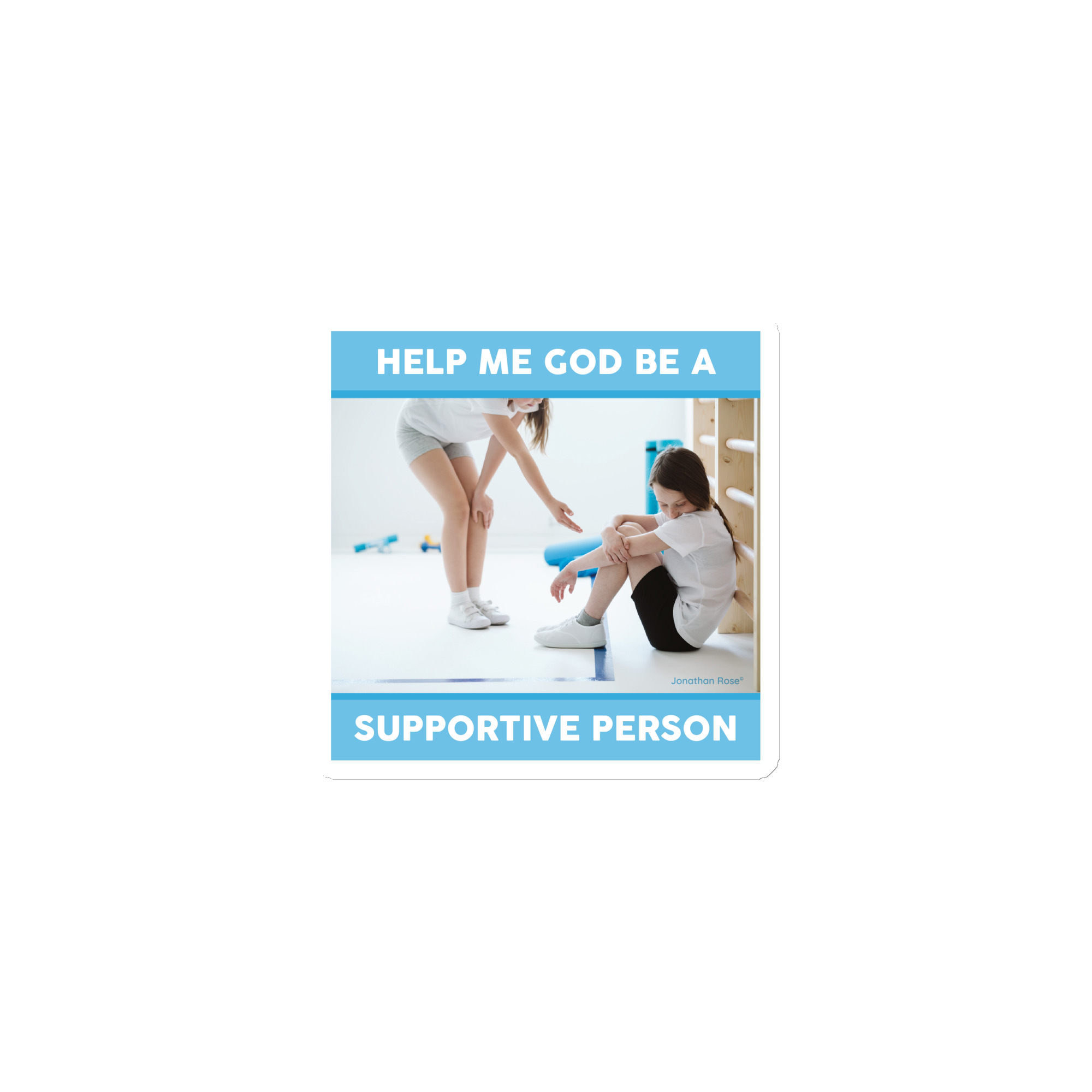 Help me God to be a supportive person Magnet