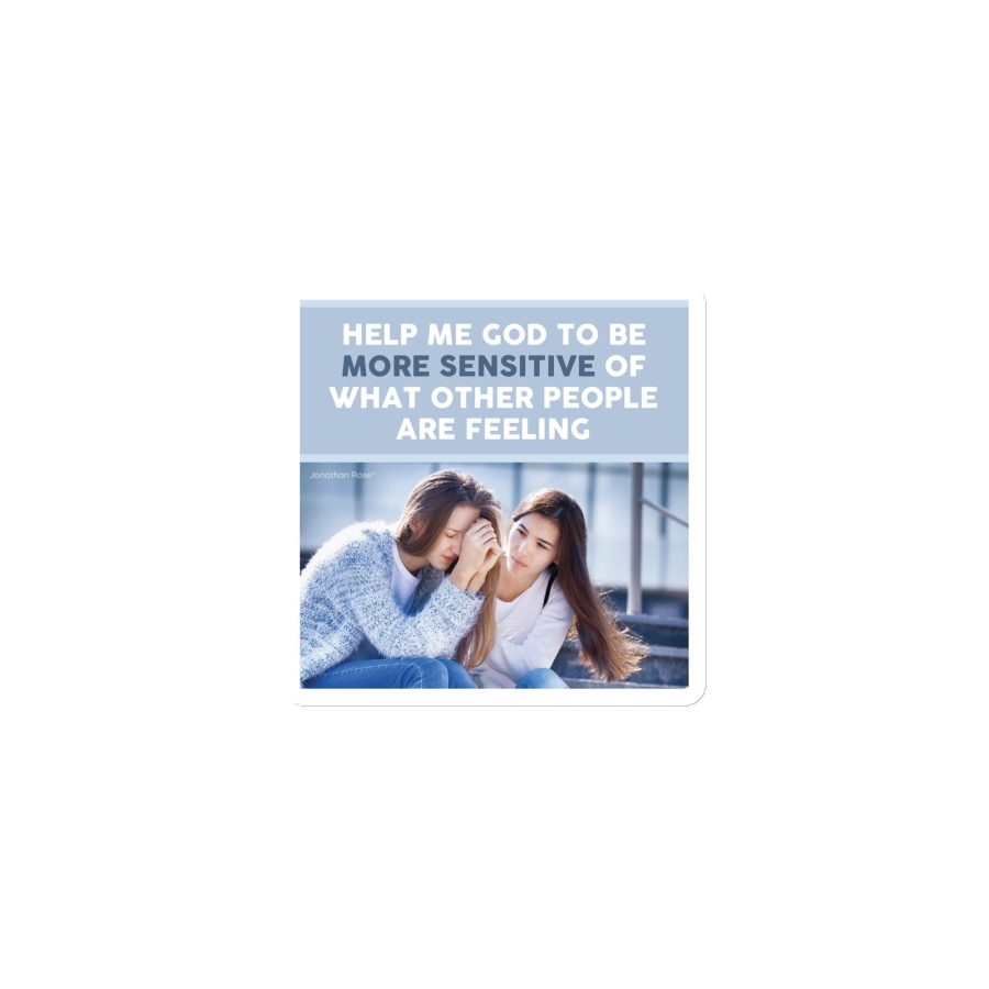 Help me God to be more sensitive of what other people are feeling Magnet
