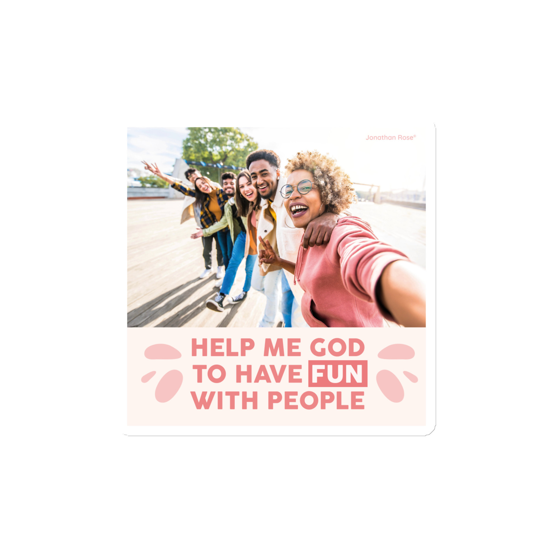 Help me God to have fun with people Magnet - Image 2