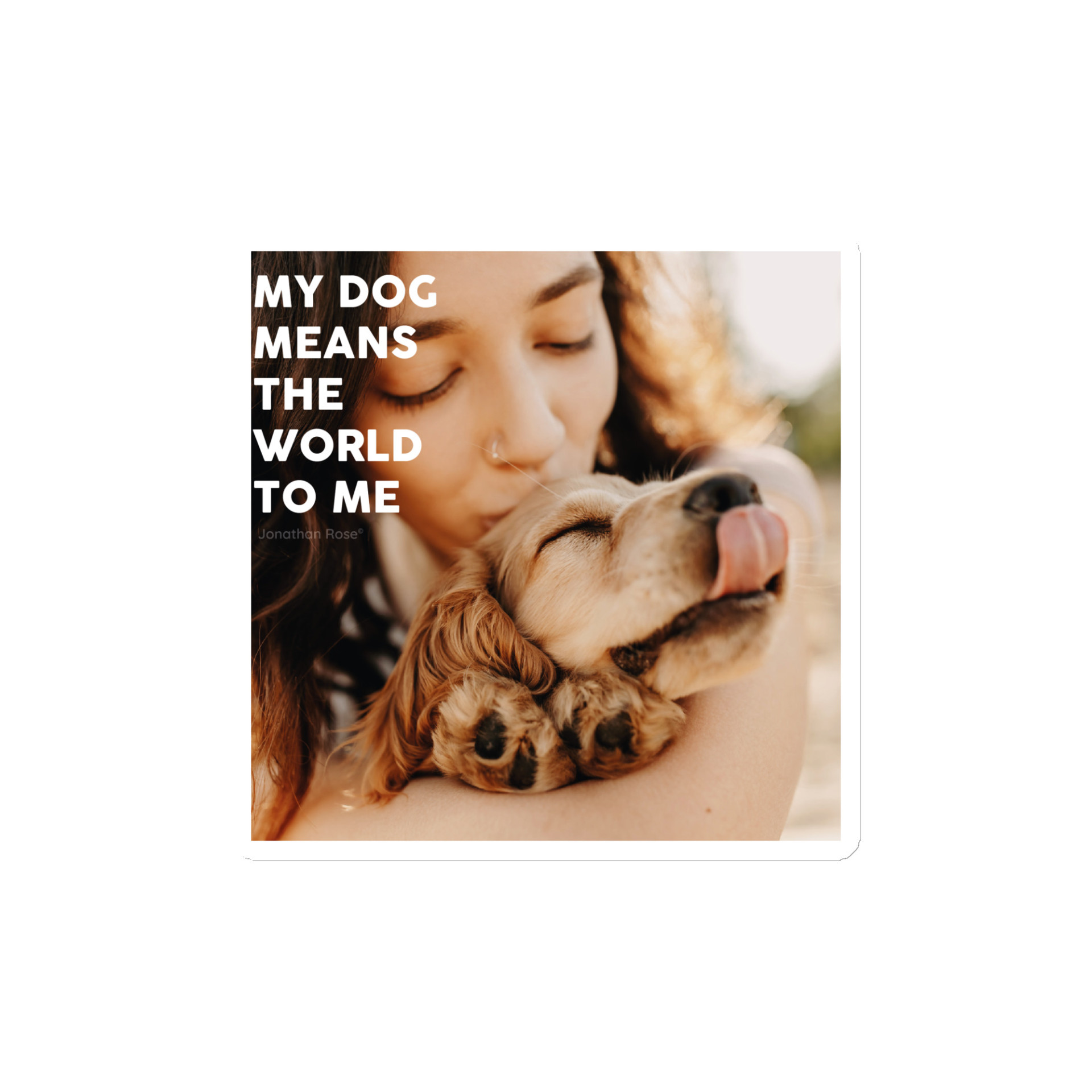 My dog means the world to me Magnet - Image 2
