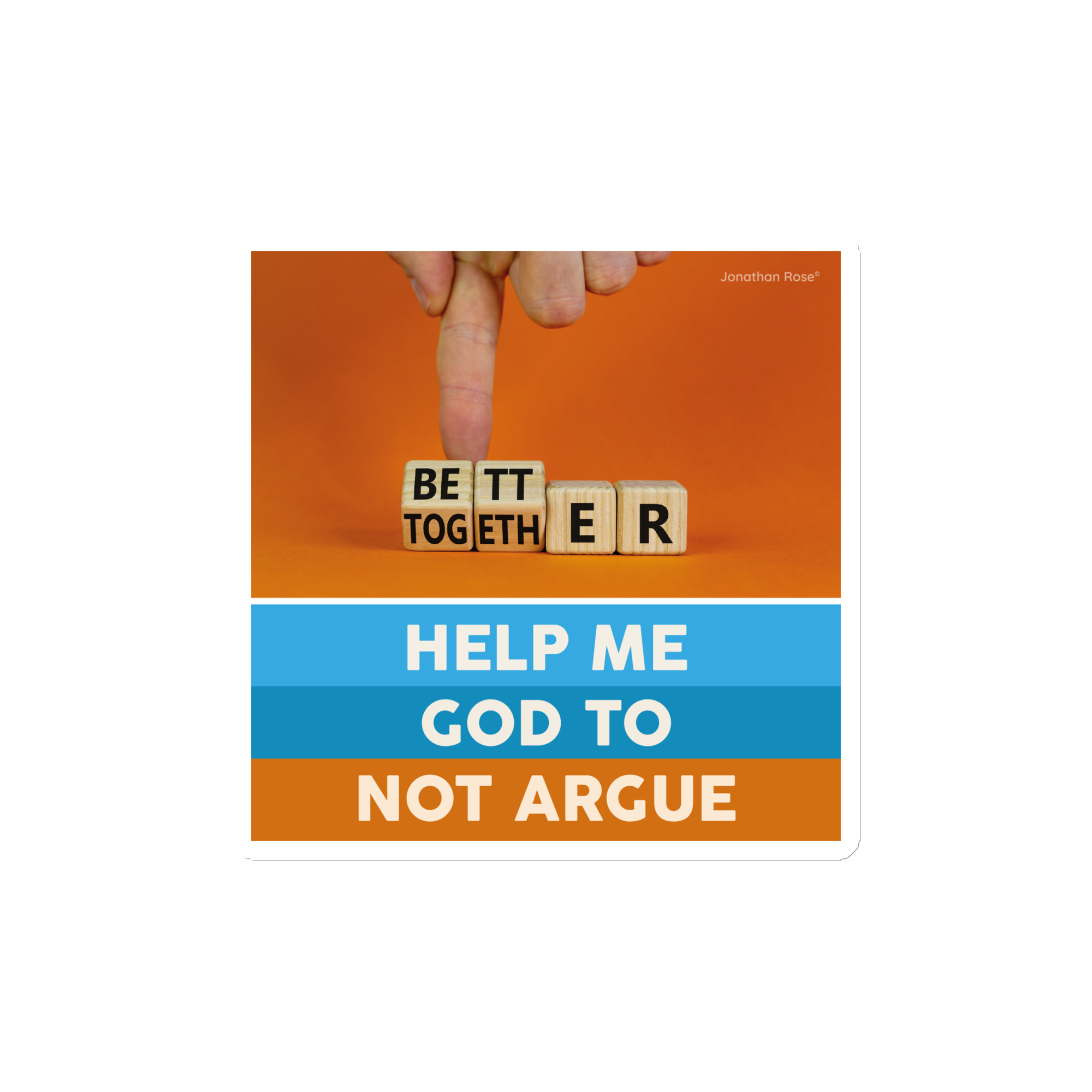 Help me God to not argue Magnet - Image 2