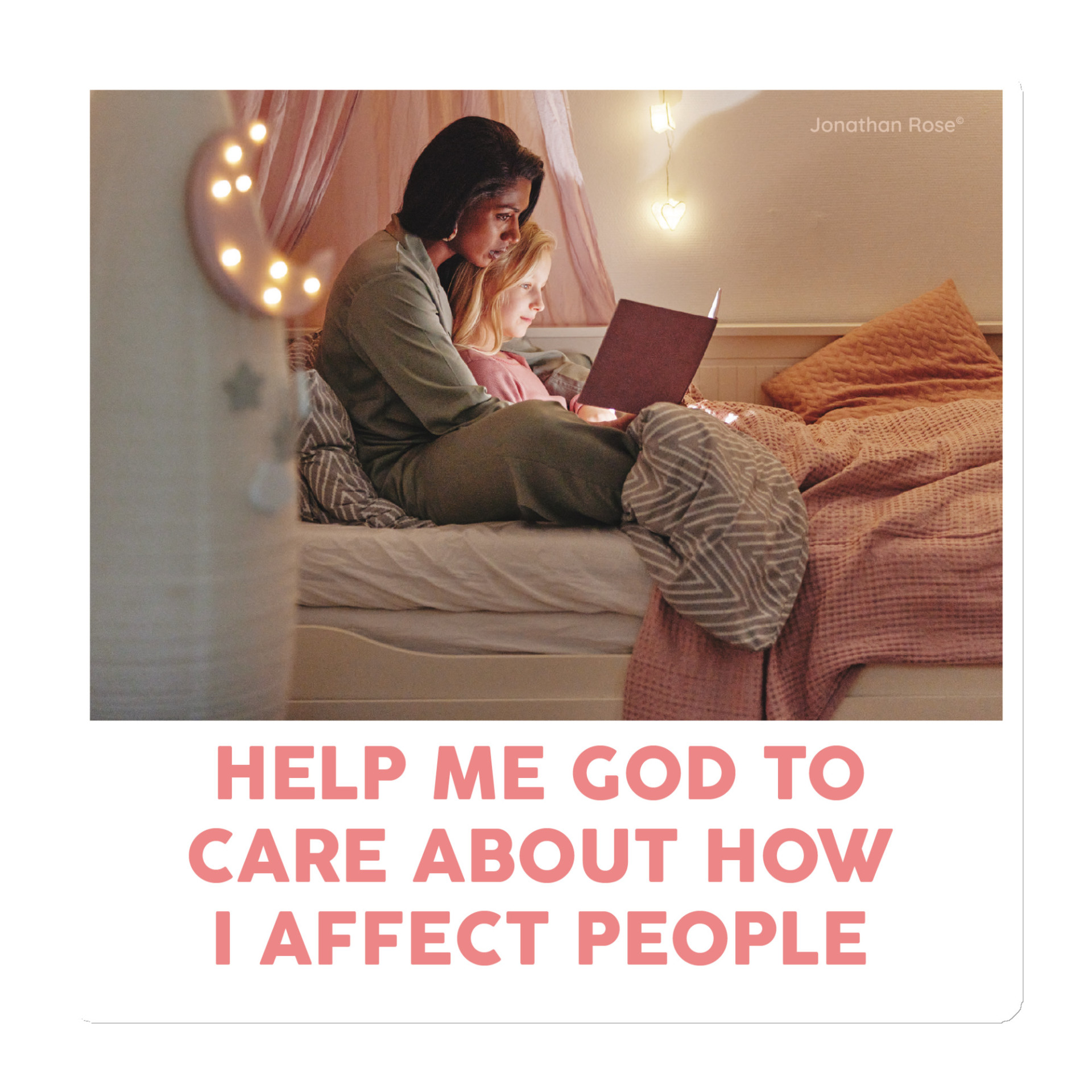 Help me God to care about how I affect people Magnet