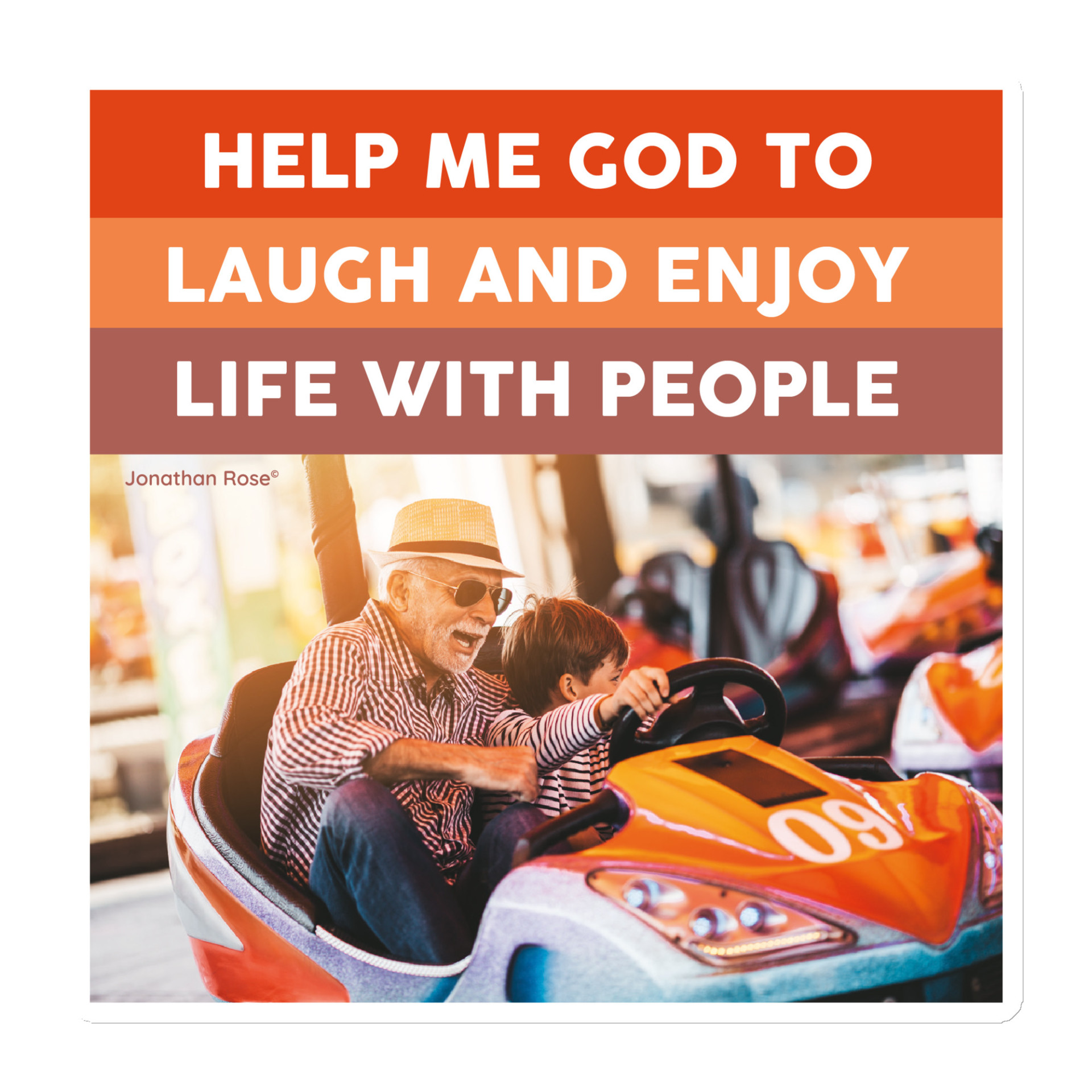 Help me God to laugh and enjoy life with people Magnet