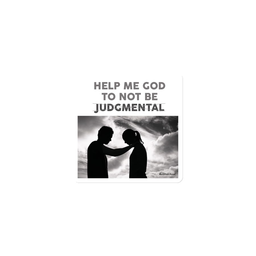 Help me God to not be judgemental Magnet