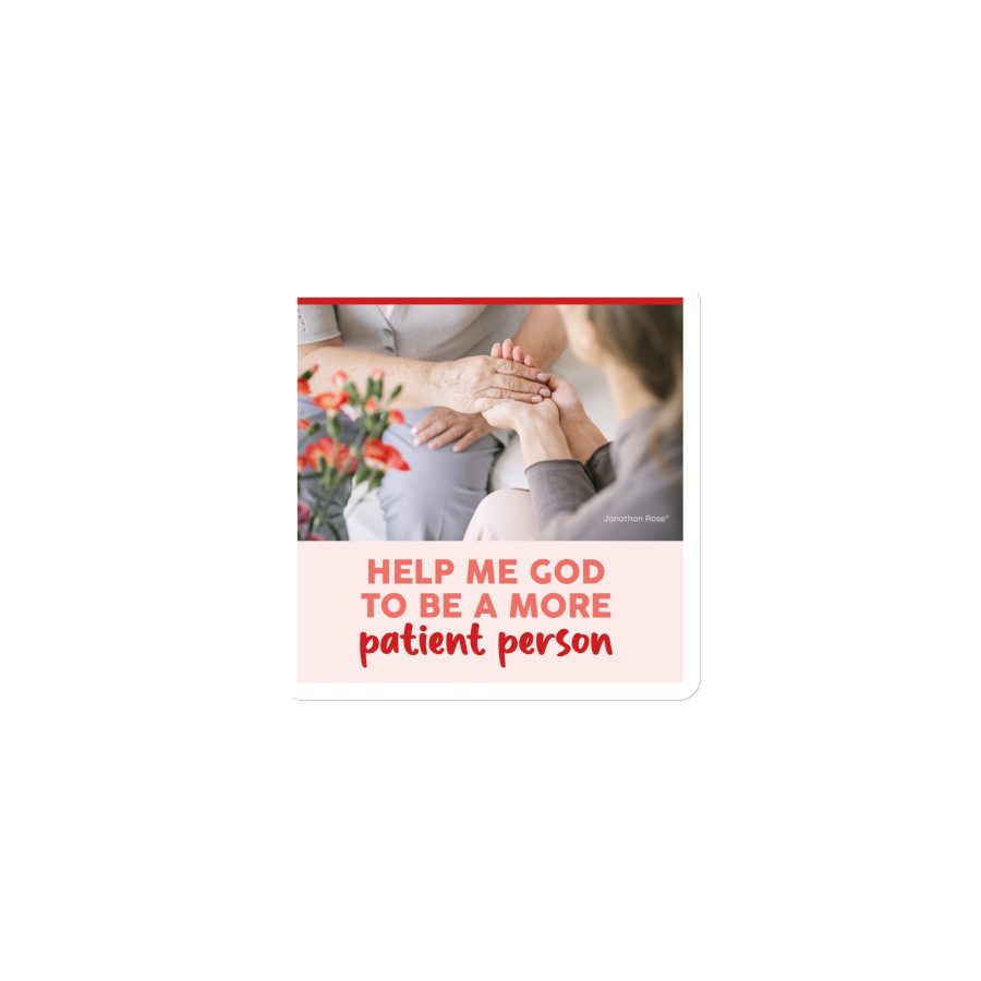Help me God to be a more patient person Magnet