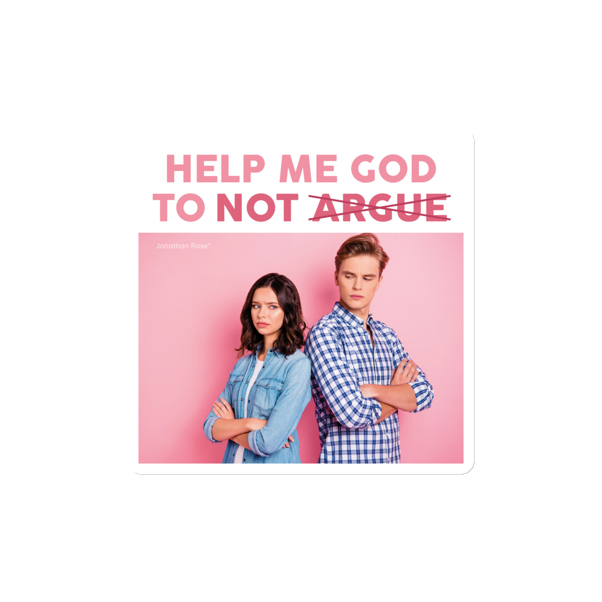 Help me God to not argue Magnet - Image 2
