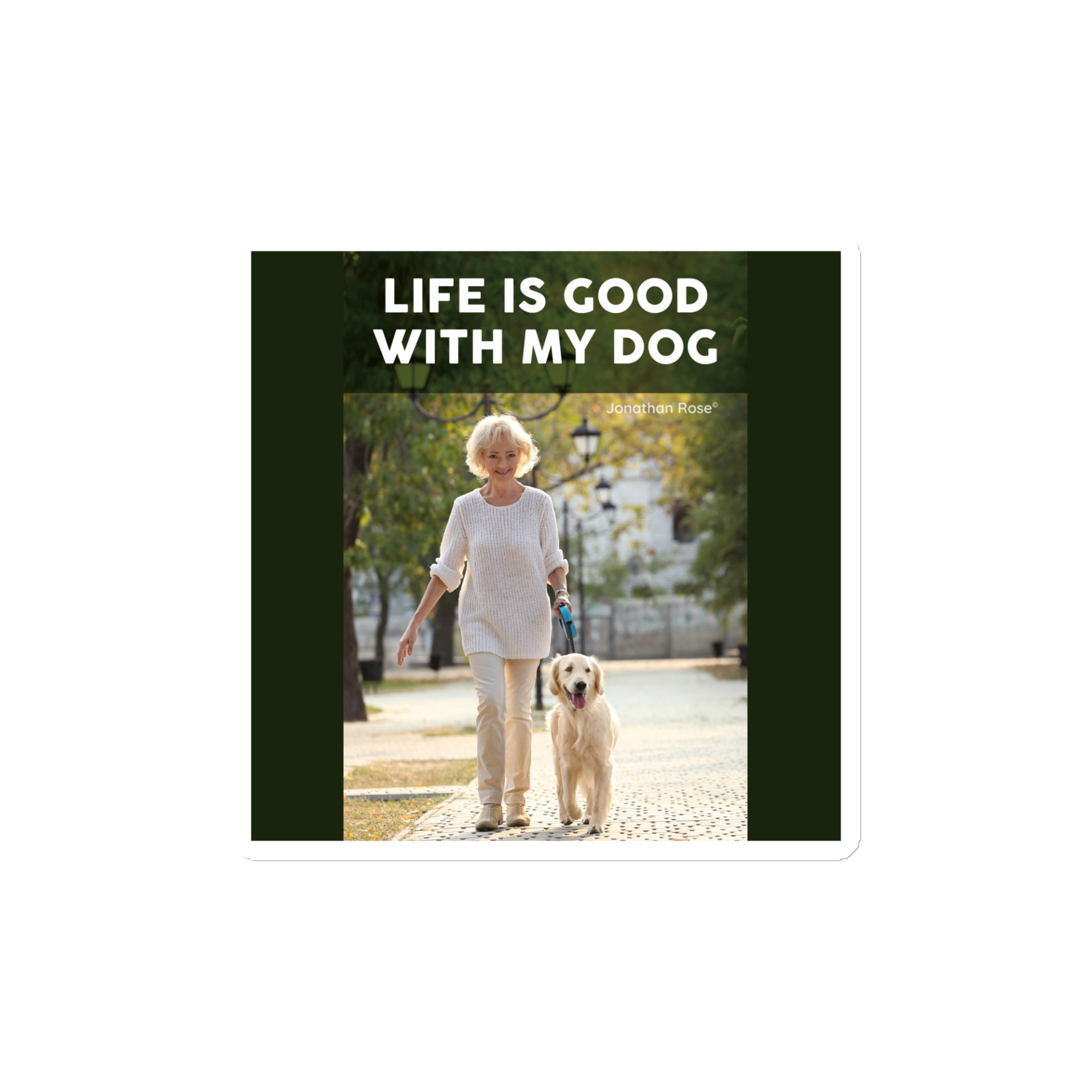 Life is good with my dog Magnet - Image 2