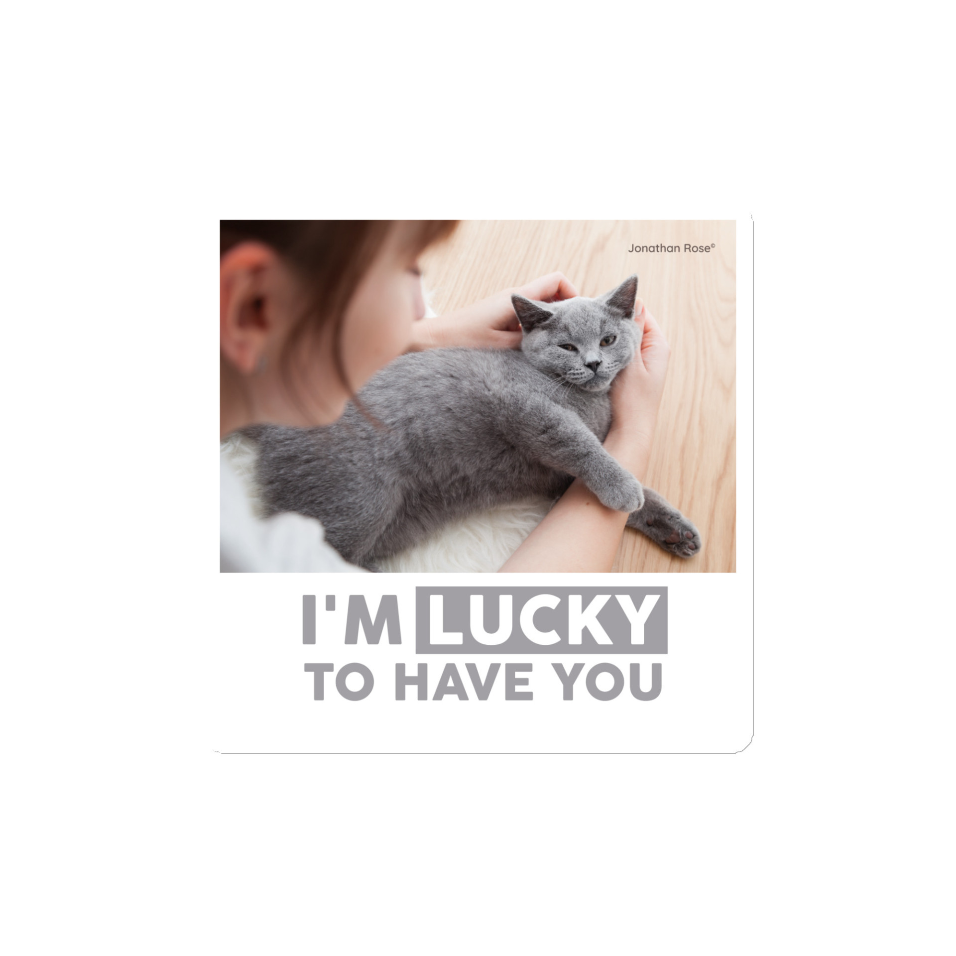 I'm lucky to have you - cat Magnet - Image 2