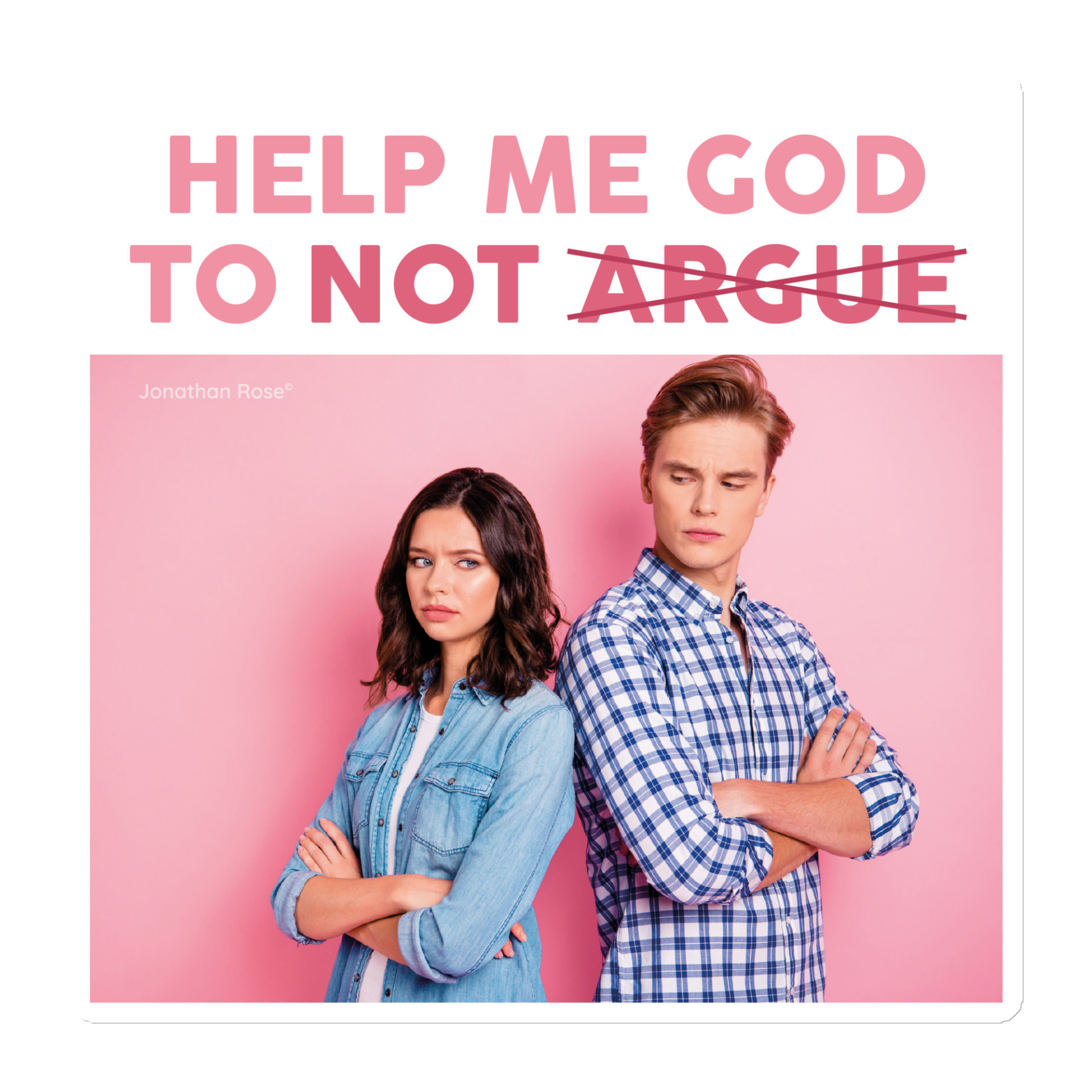 Help me God to not argue Magnet - Image 3