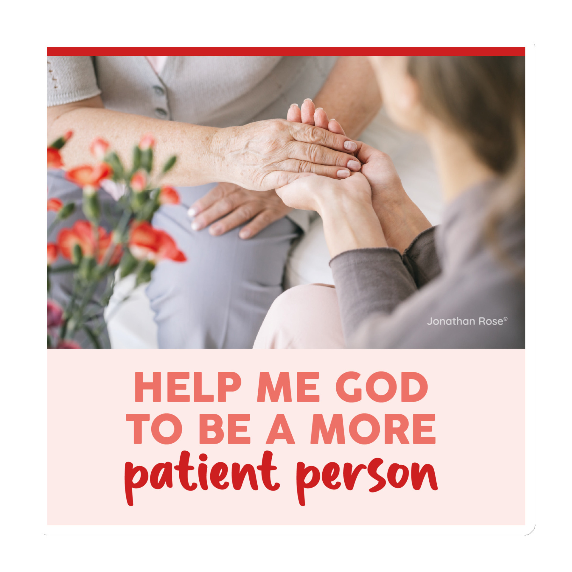 Help me God to be a more patient person Magnet - Image 3