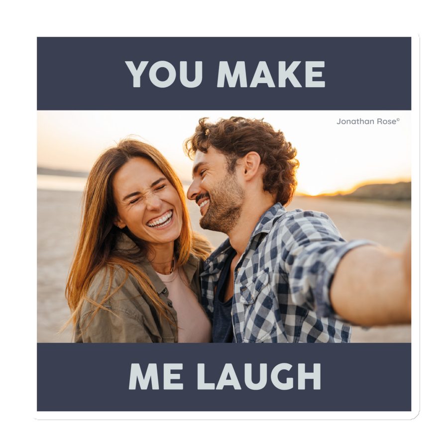 You make me laugh Magnet