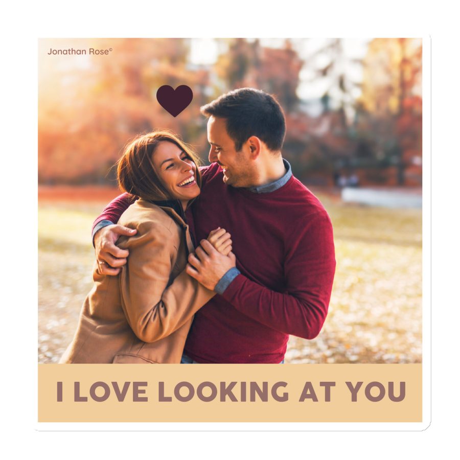 I love looking at you Magnet