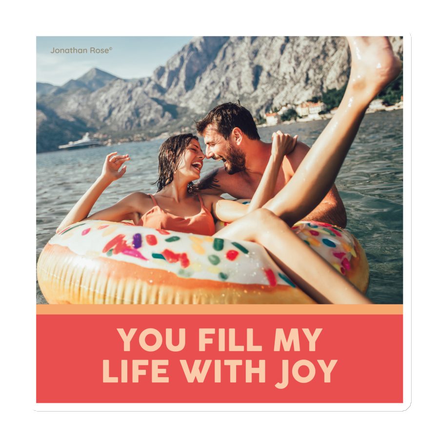 You fill my life with joy Magnet