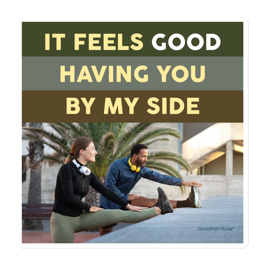 It feels good having you by my side Magnet