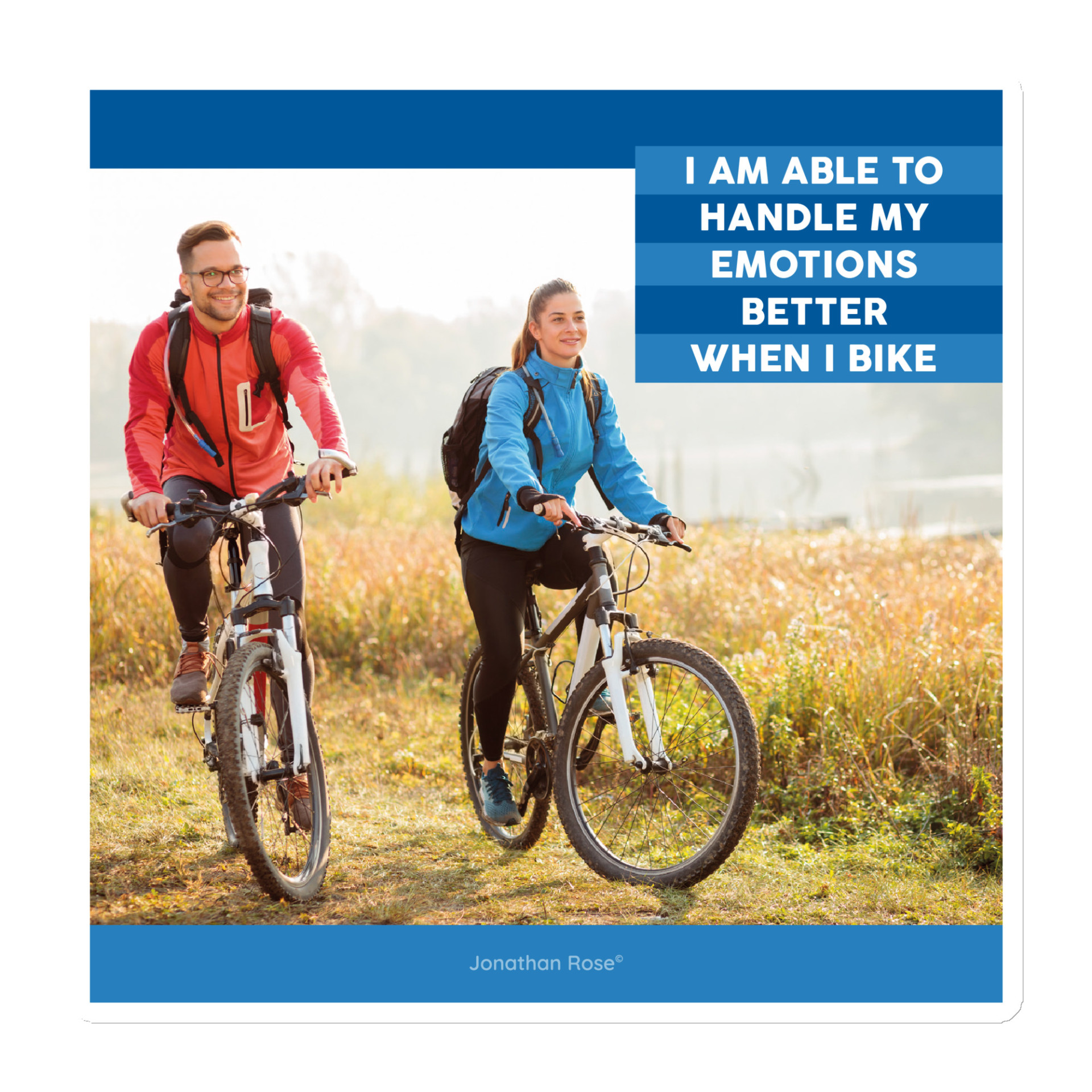 I am able to handle my emotions better when I bike Magnet
