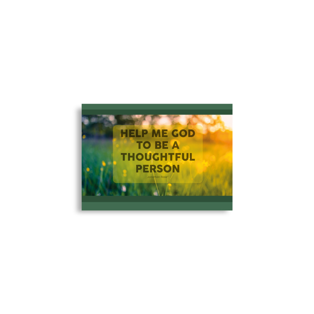 Help me God to be thoughtful person - Image 2