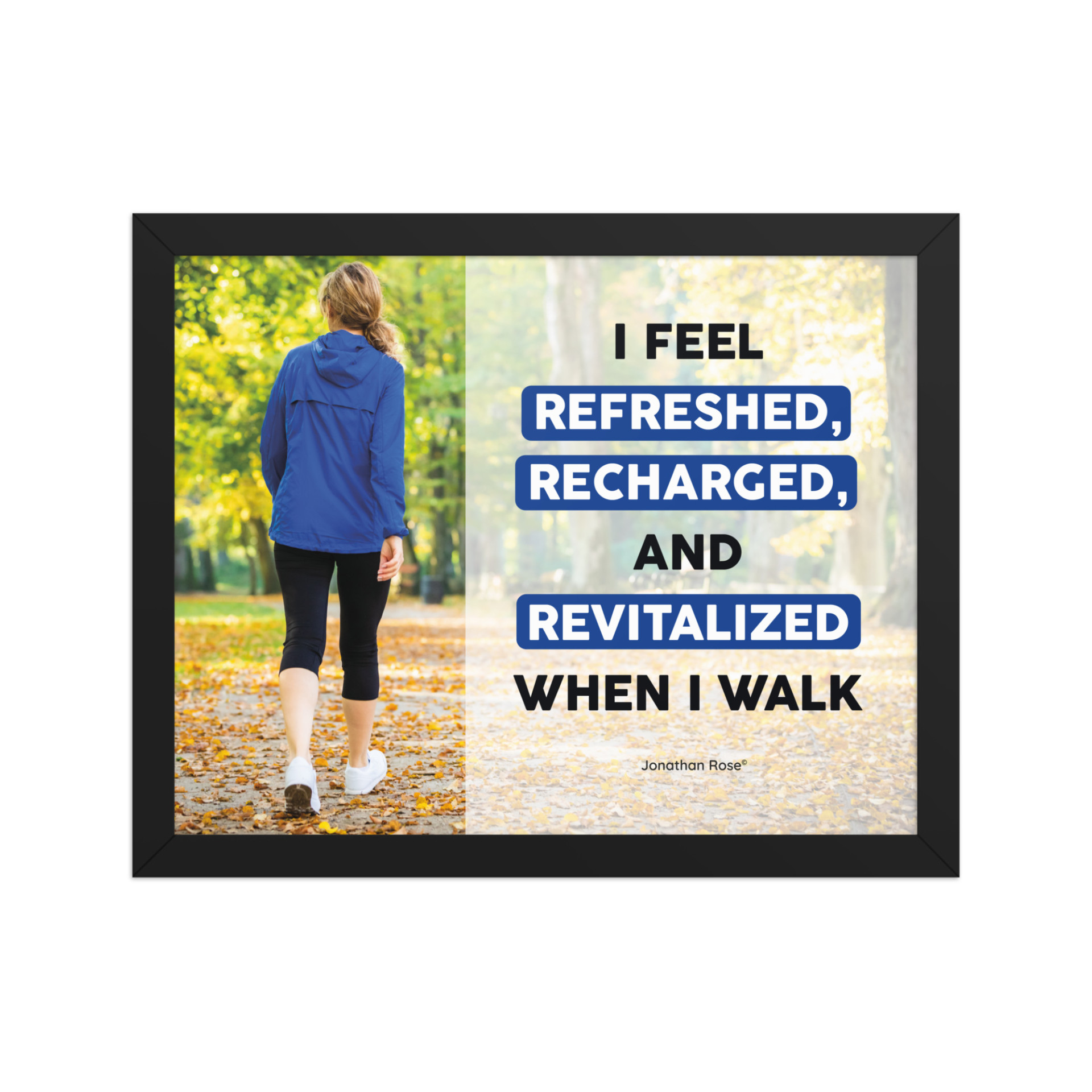I fee refreshed, recharged, and revitalize when I walk - Image 3