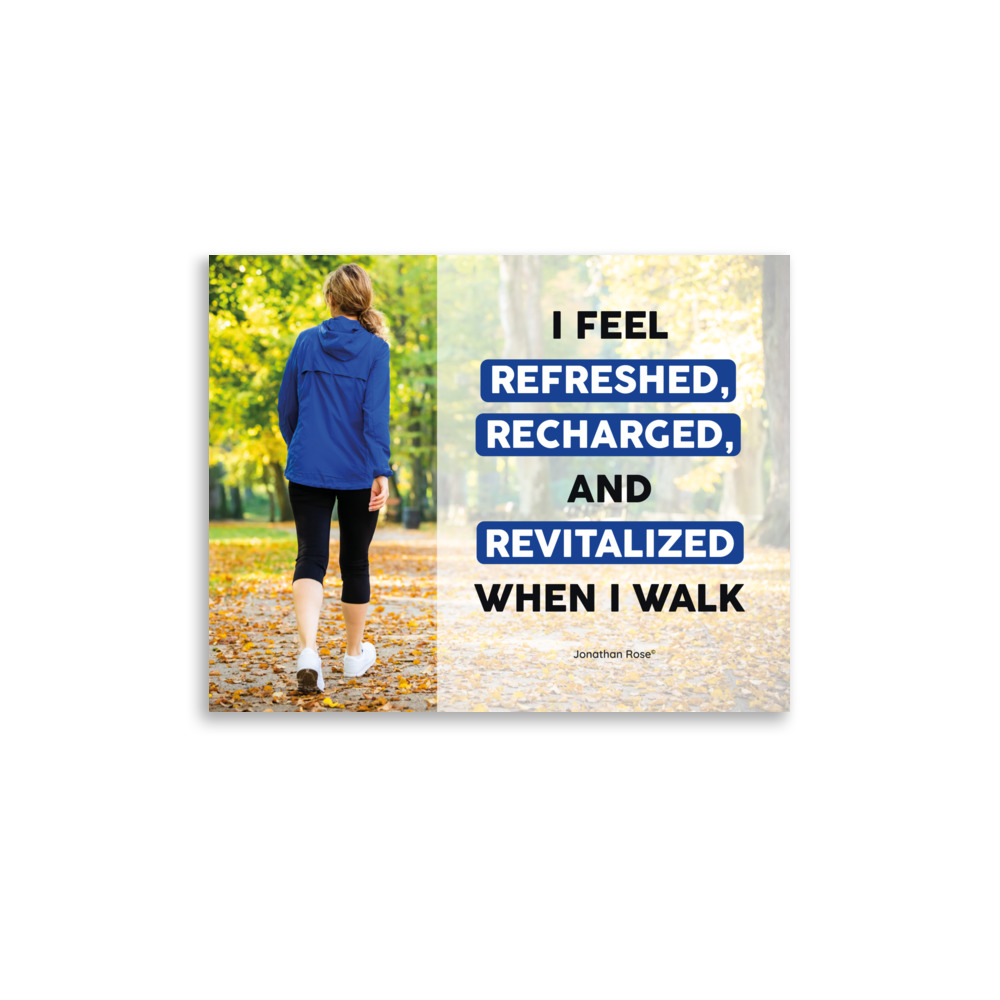 I fee refreshed, recharged, and revitalize when I walk - Image 2