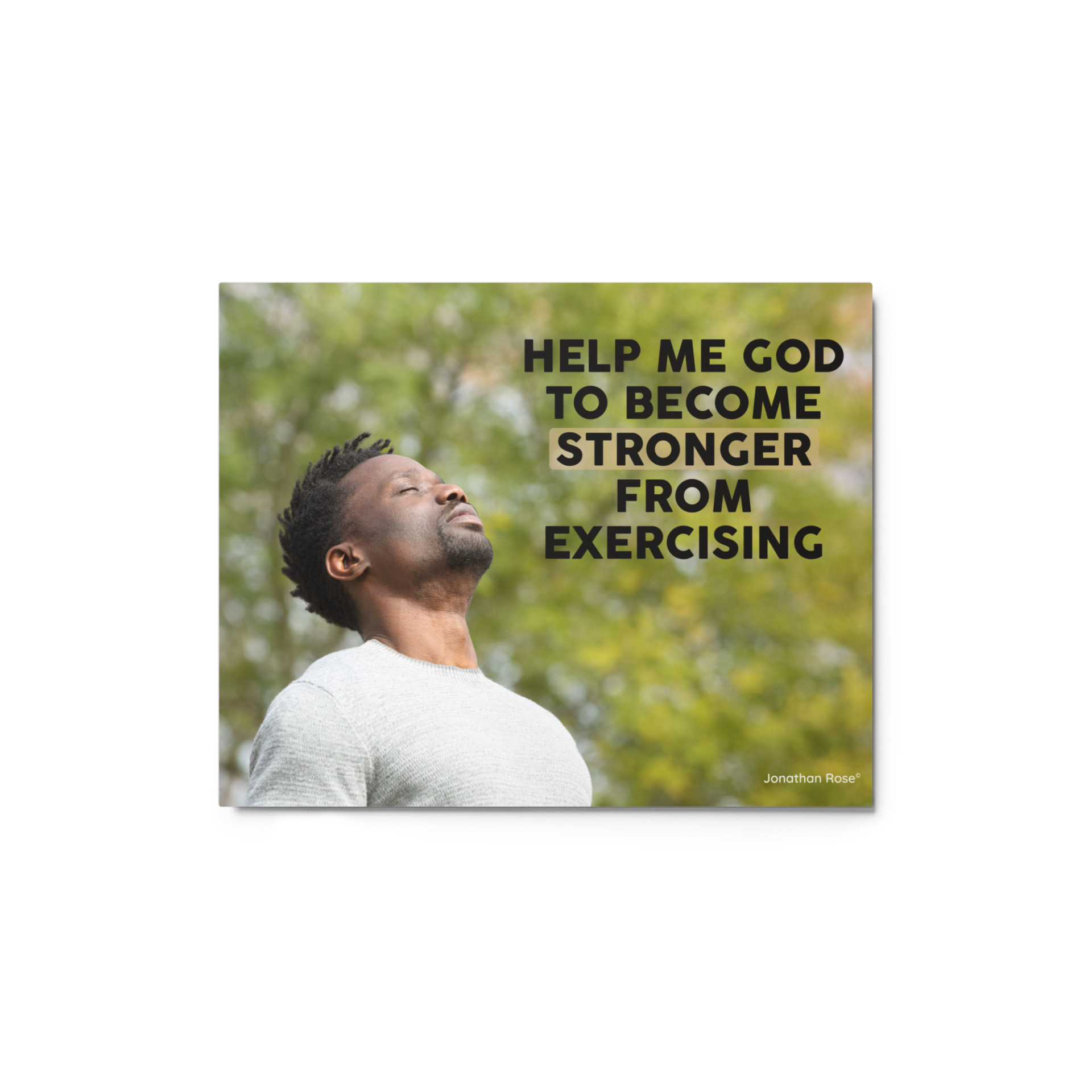 Help me God to become stronger from exercising