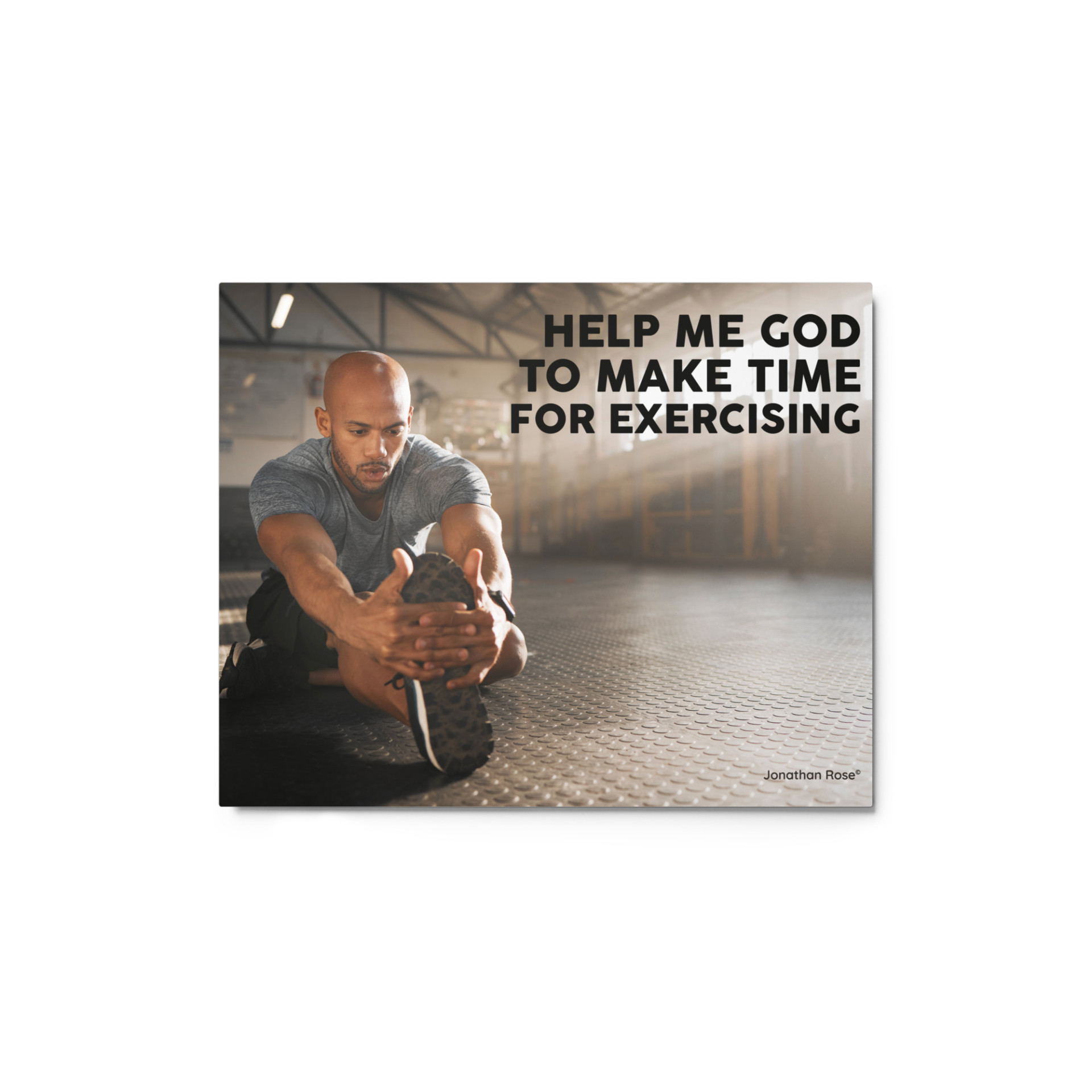 Help me God to make time for exercising