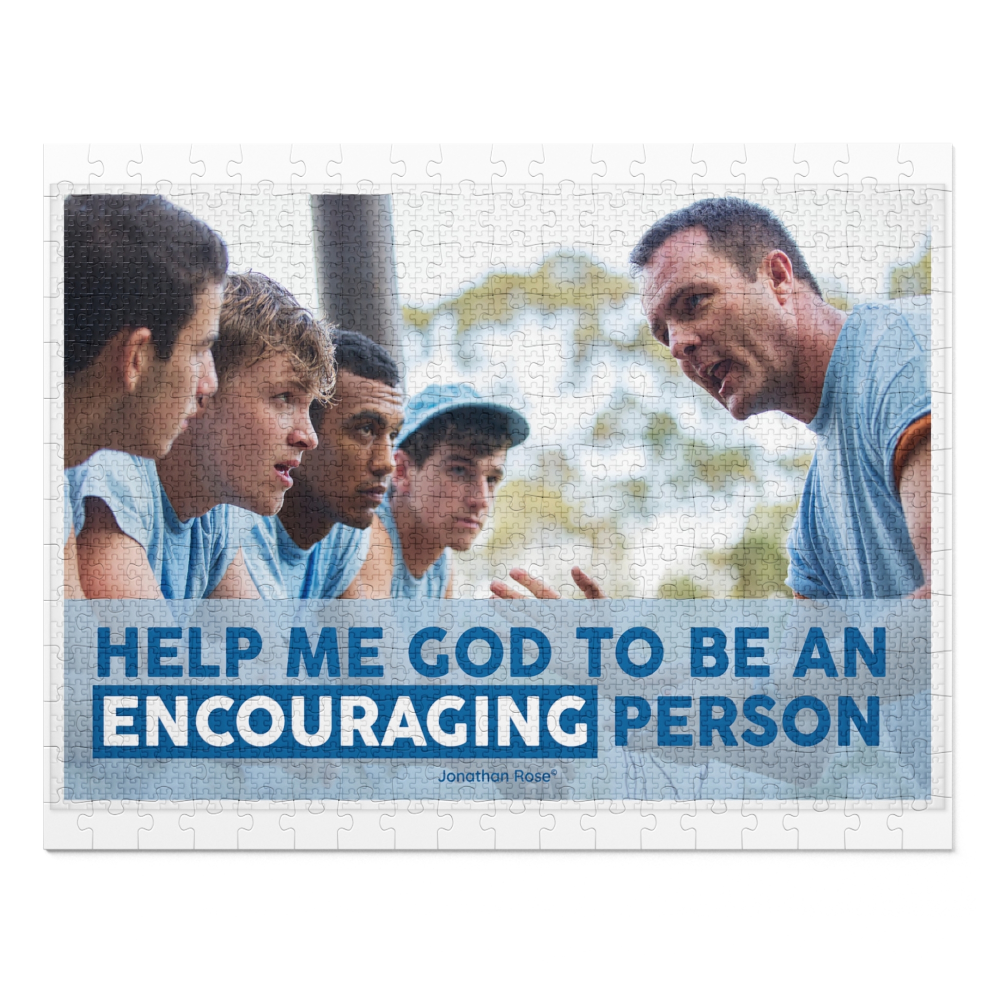 Help me god to be an encouraging person