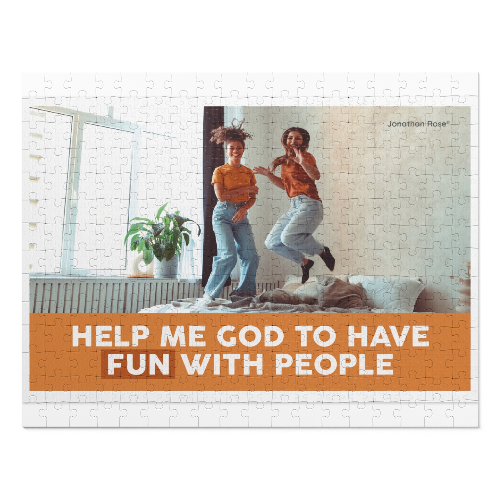 Help me god to have fun with people