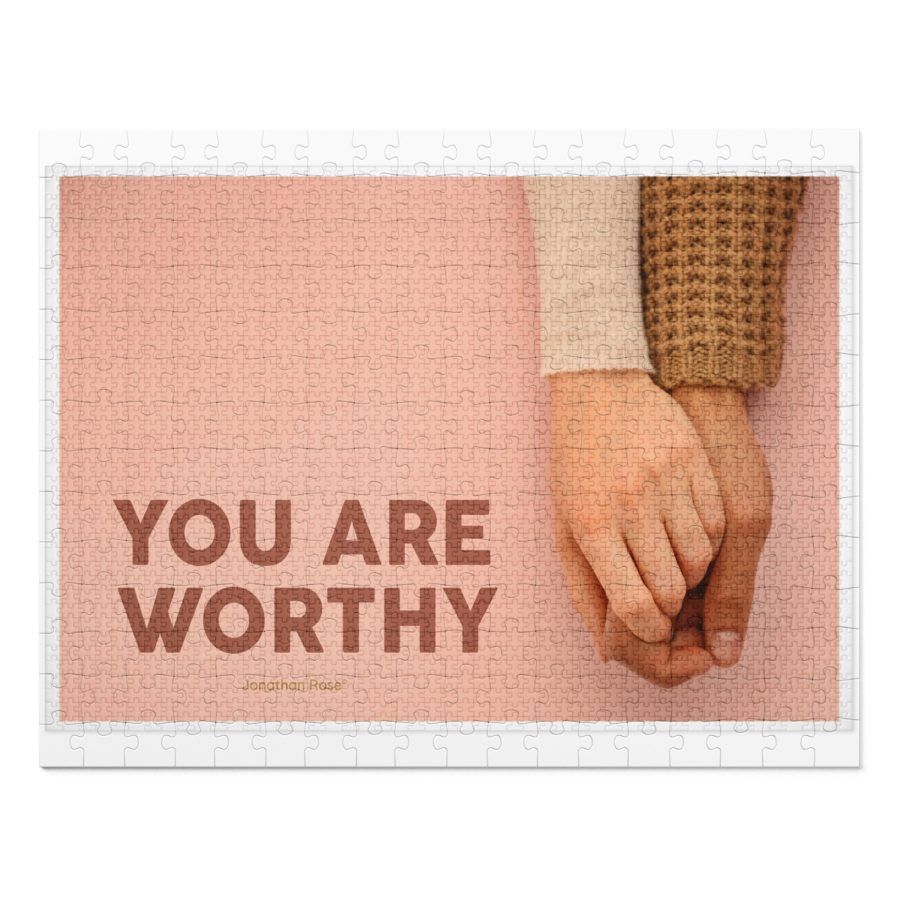 You are worthy