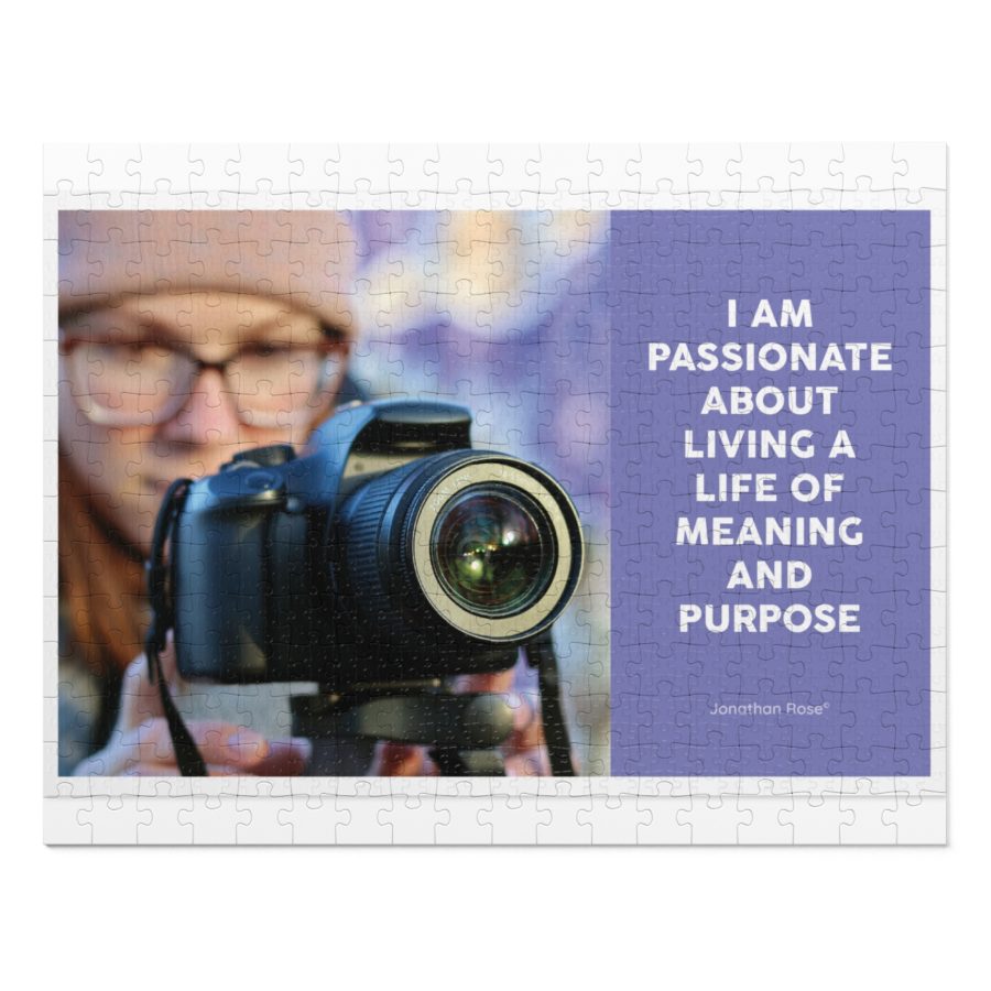 I am passionate about living a life