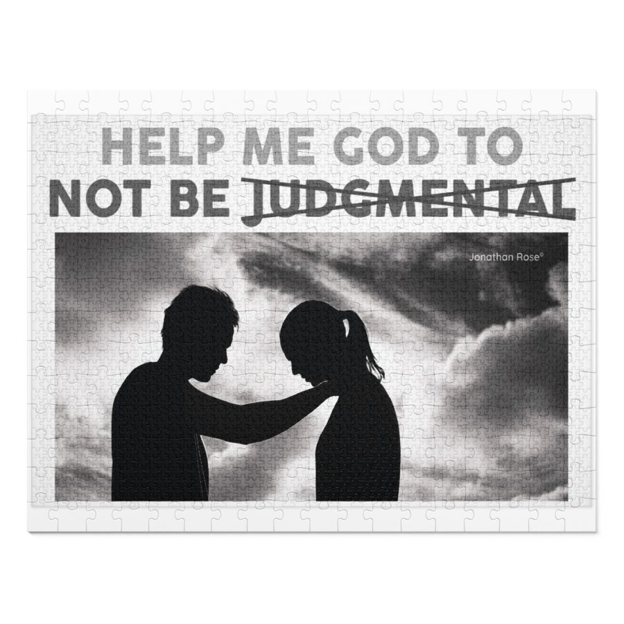 Help me god to not be judgmental
