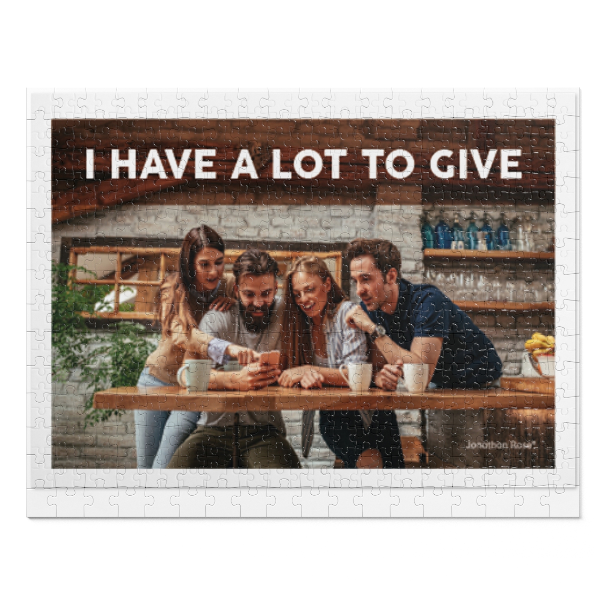 I have a lot to give
