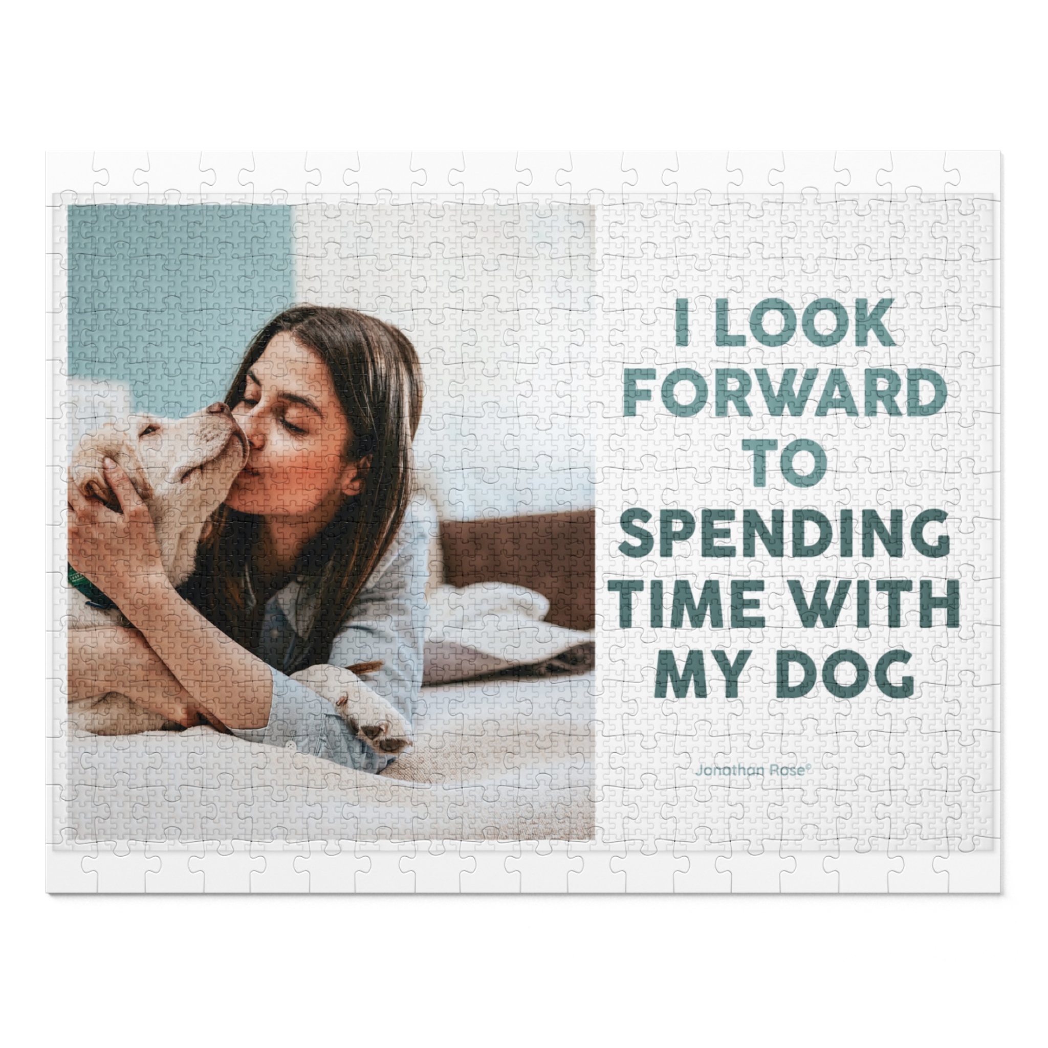 I look forward to spending time with my dog