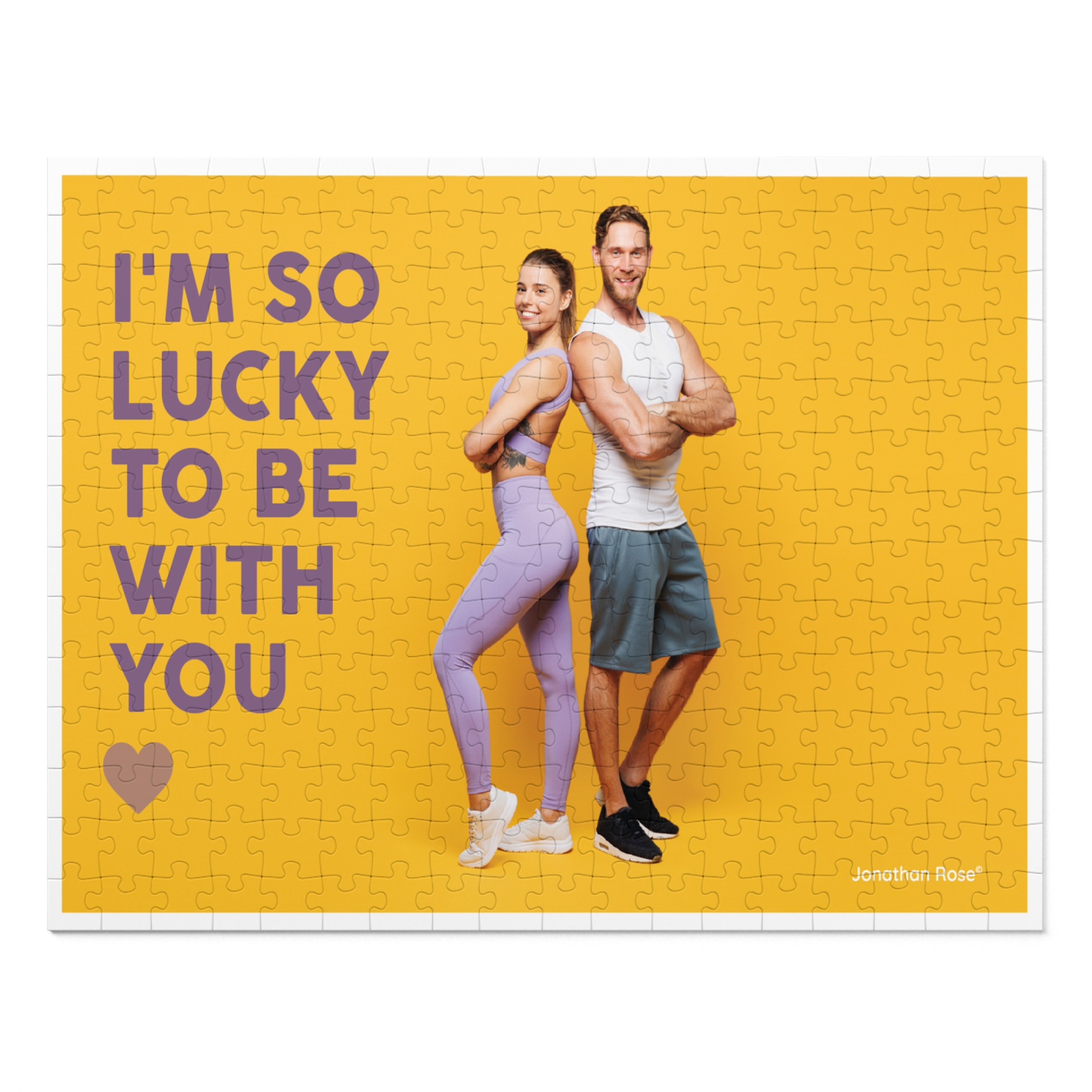 I'm so lucky to be with you
