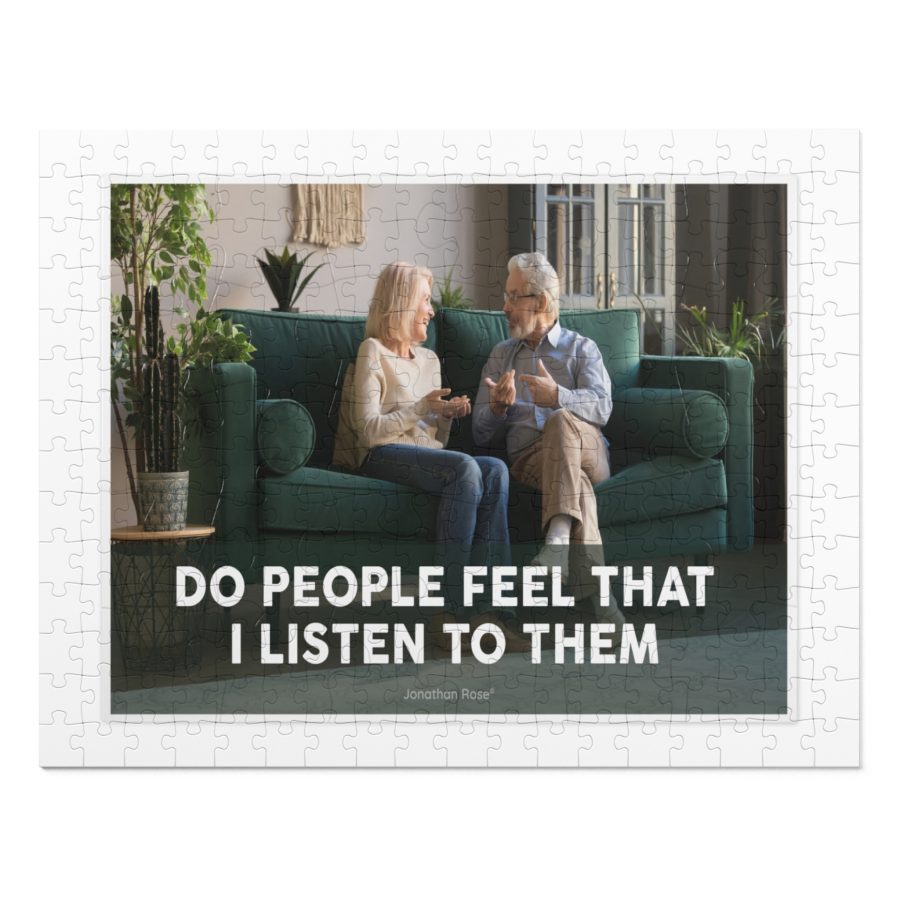 Do people feel that I listen to them