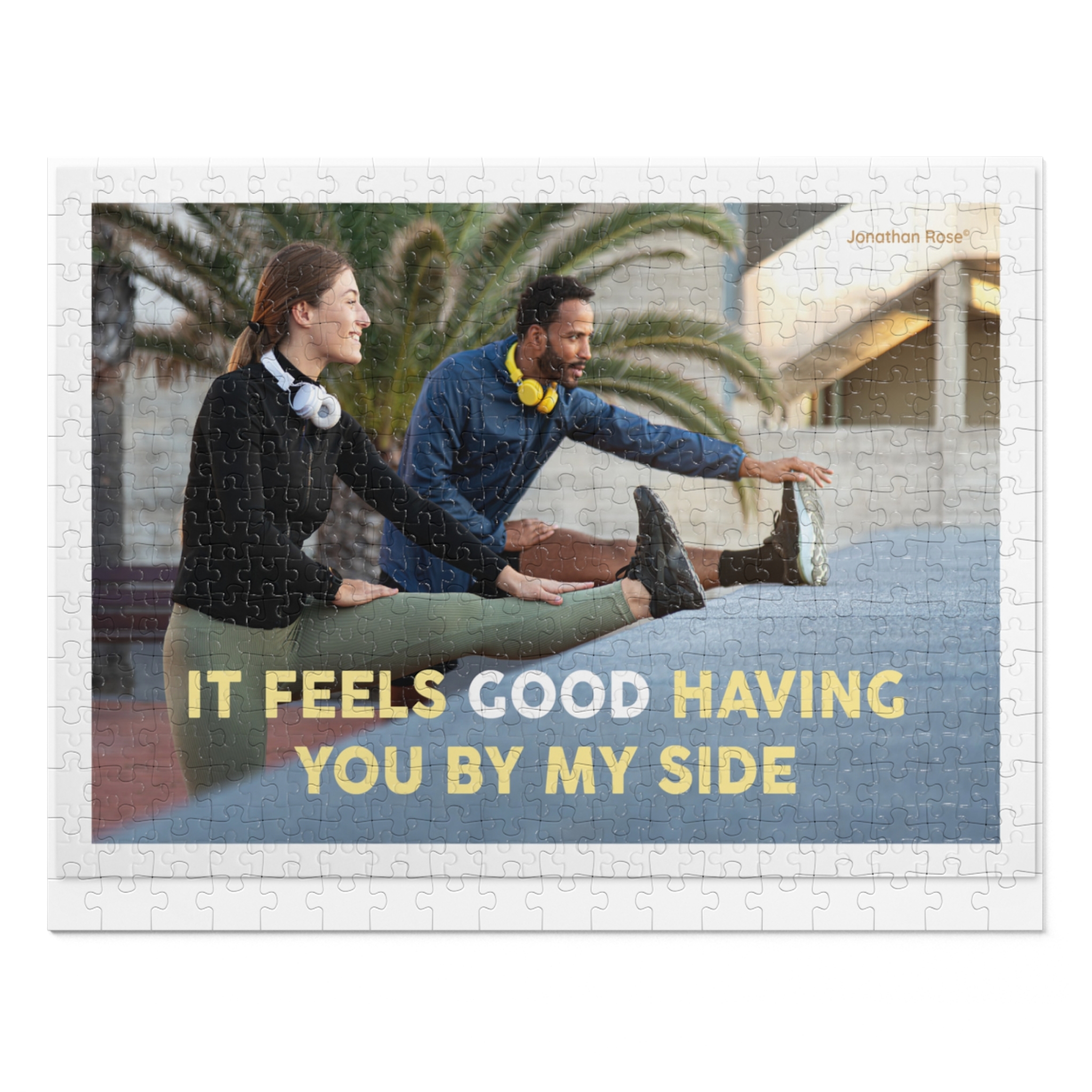 It feel good having you by my side